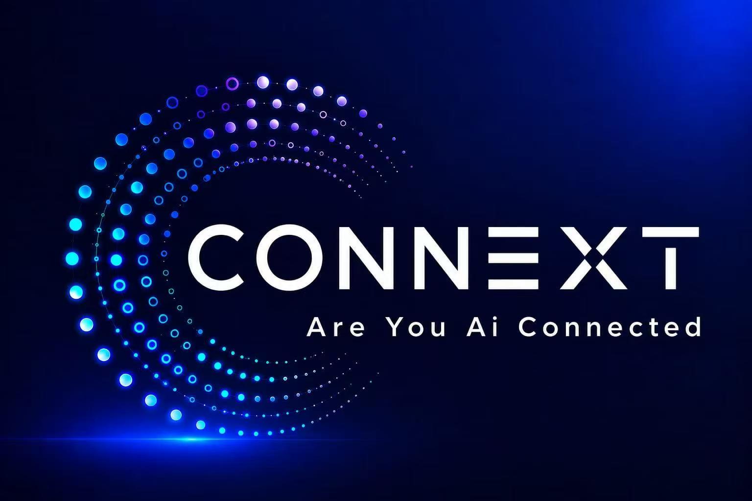 CONNEXT — Are You Ai Connected